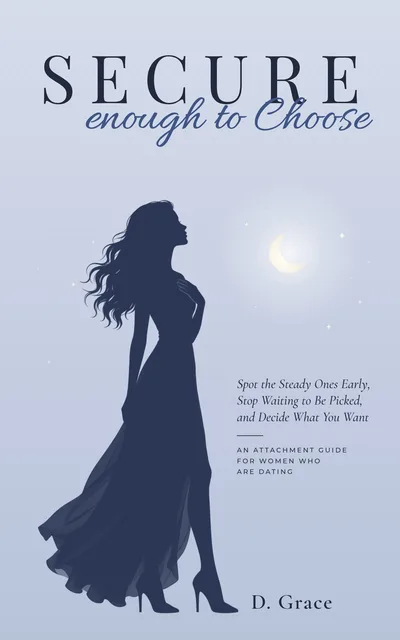 Cover of Secure Enough to Choose by D. Grace